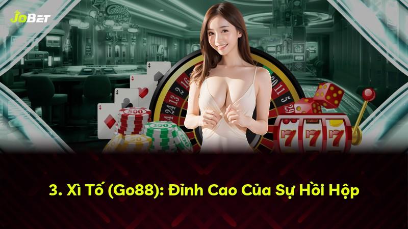 3. Xì Tố (Go88): Đỉnh Cao Của Sự Hồi Hộp