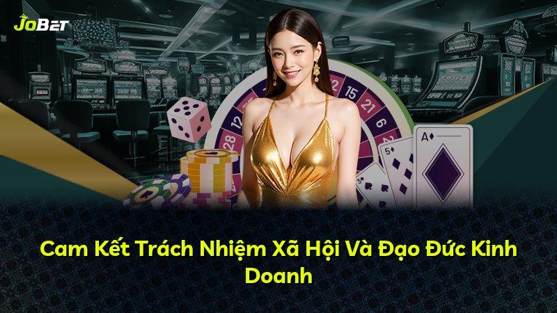 Cam Kết Trách Nhiệm Xã Hội Và Đạo Đức Kinh Doanh
