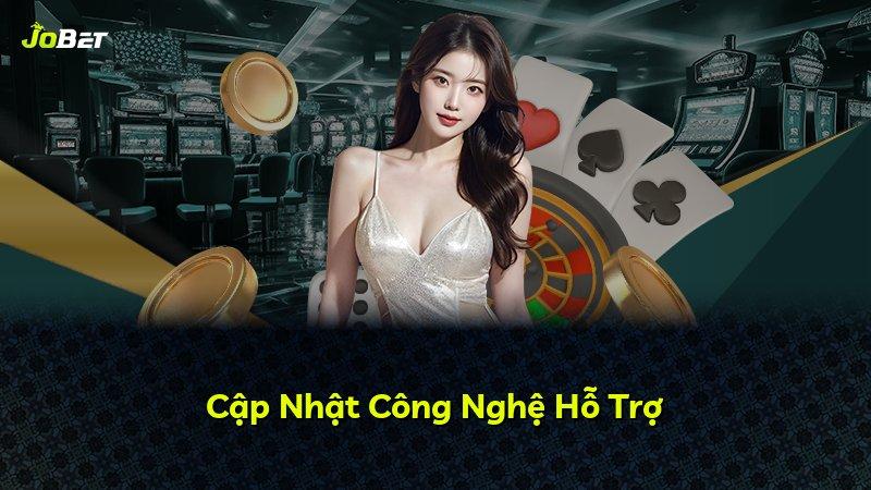 Cập Nhật Công Nghệ Hỗ Trợ