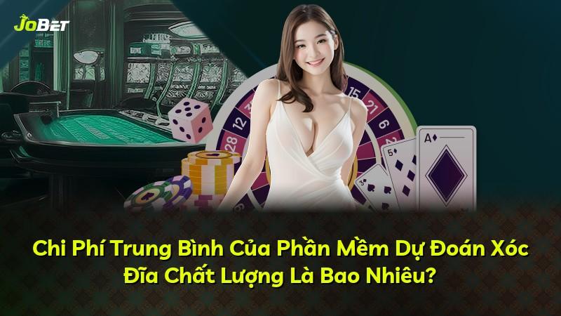 Chi Phí Trung Bình Của Phần Mềm Dự Đoán Xóc Đĩa Chất Lượng Là Bao Nhiêu?