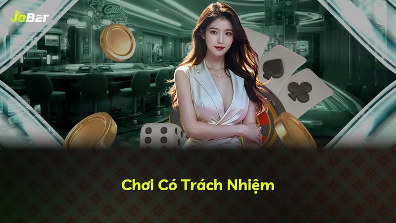 Chơi Có Trách Nhiệm