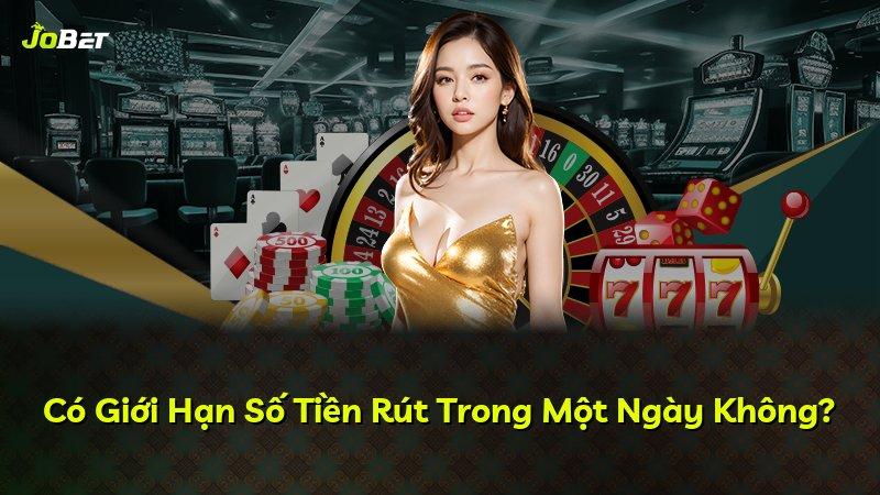 Có Giới Hạn Số Tiền Rút Trong Một Ngày Không?