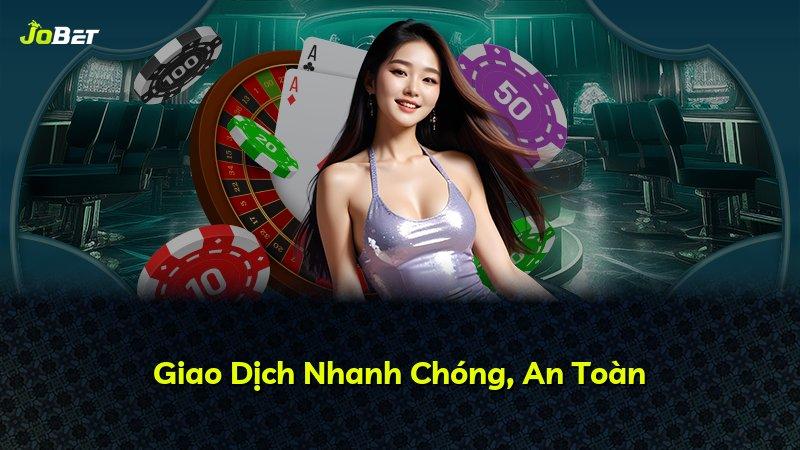 Giao Dịch Nhanh Chóng, An Toàn