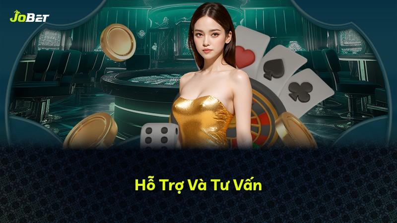 Hỗ Trợ Và Tư Vấn