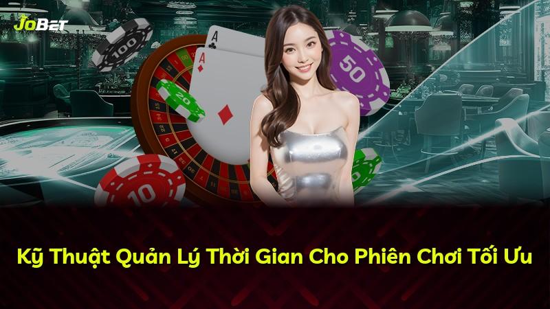 Kỹ Thuật Quản Lý Thời Gian Cho Phiên Chơi Tối Ưu