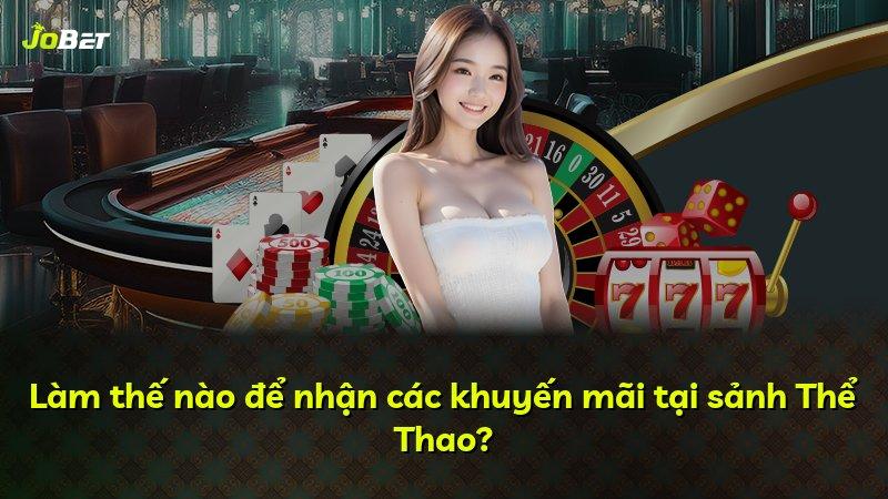 Làm thế nào để nhận các khuyến mãi tại sảnh Thể Thao?