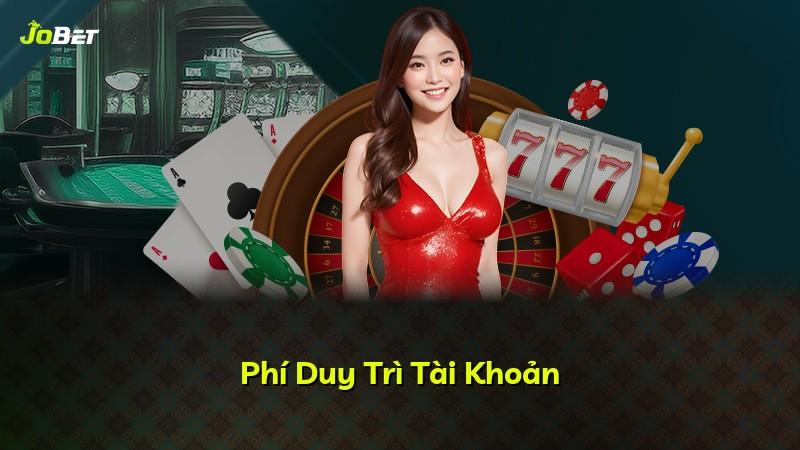 Phí Duy Trì Tài Khoản