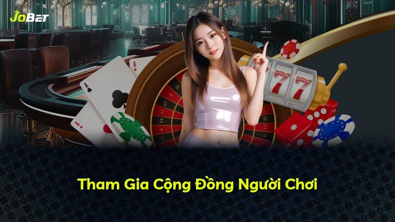 Tham Gia Cộng Đồng Người Chơi