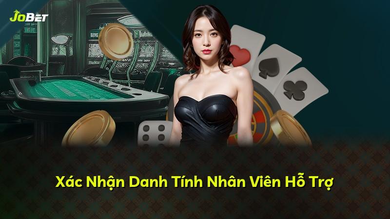 Xác Nhận Danh Tính Nhân Viên Hỗ Trợ
